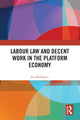 Book cover of: Labour Law and Decent Work in the Platform Economy