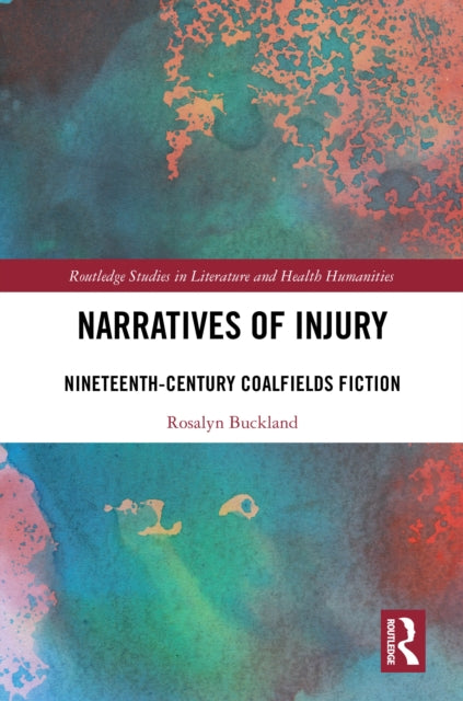 Book cover of: Narratives of Injury. By: Rosalyn Buckland