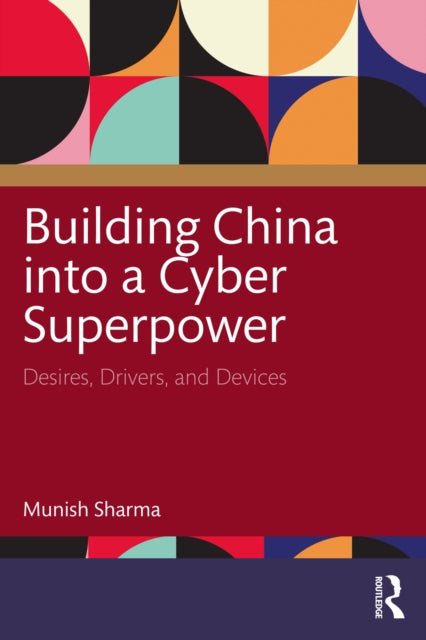 Book cover of: Building China into a Cyber Superpower
