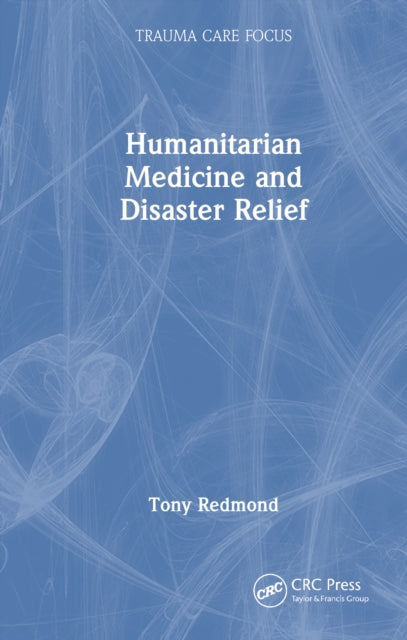 Book cover of: Humanitarian Medicine and Disaster Relief