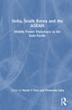 Book cover of: India, South Korea and the ASEAN. By: Harsh V. Pant