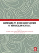 Book cover of: Sustainability, Risks and Resilience of Vernacular Heritage. By: Fernando Vegas