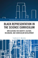 Book cover of: Black Representation in the Science Curriculum. By: Catherine L Quinlan