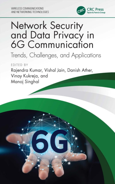 Book cover of: Network Security and Data Privacy in 6G Communication. By: Rajendra Kumar