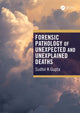 Book cover of: Forensic Pathology of Unexpected and Unexplained Deaths