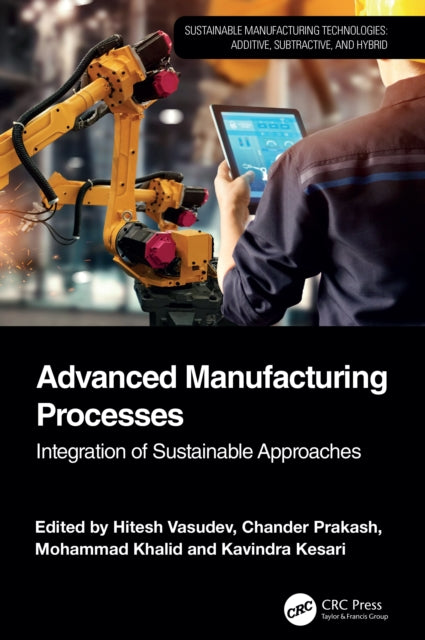 Book cover of: Advanced Manufacturing Processes
