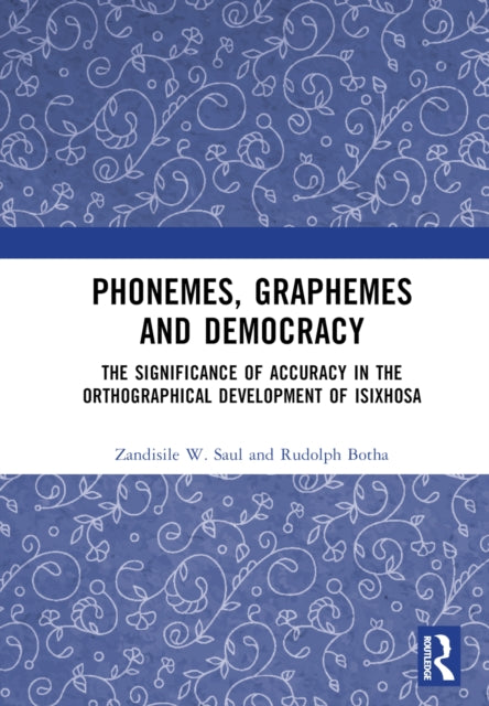Book cover of: Phonemes, Graphemes and Democracy