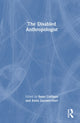 Book cover of: Disabled Anthropologist. By: Sumi Colligan