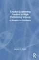 Book cover of: Teacher Leadership Practice in High-Performing Schools