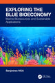 Book cover of: Exploring the Blue Bioeconomy. By: KKA Sanjeewa