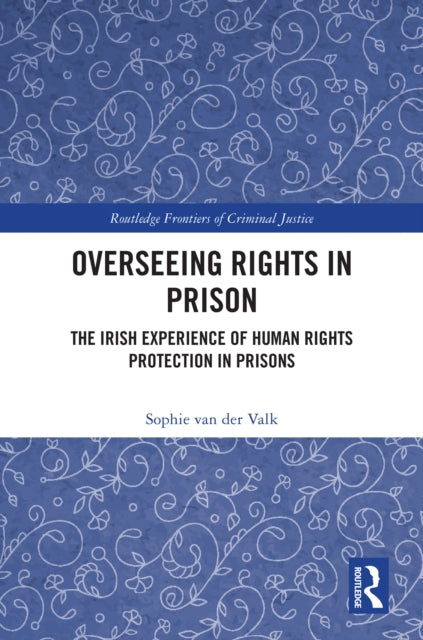 Book cover of: Overseeing Rights in Prison