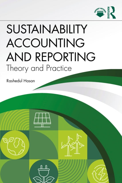 Book cover of: Sustainability Accounting and Reporting. By: Rashedul Hasan