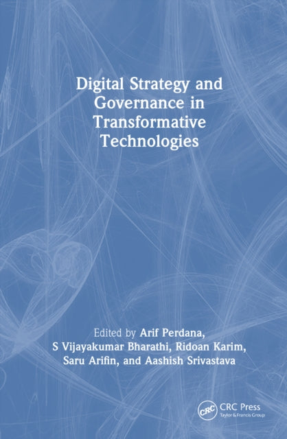 Book cover of: Digital Strategy and Governance in Transformative Technologies