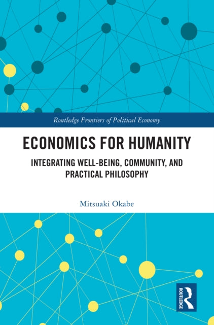 Book cover of: Economics for Humanity. By: Mitsuaki Okabe