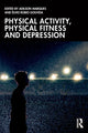 Book cover of: Physical Activity, Physical Fitness and Depression
