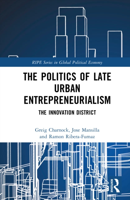 Book cover of: Politics of Late Urban Entrepreneurialism