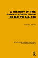 Book cover of: History of the Roman World from 30 B.C. to A.D. 138. By: Edward T. Salmon