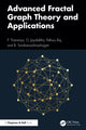 Book cover of: Advanced Fractal Graph Theory and Applications