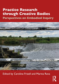 Practice Research through Creative Bodies
