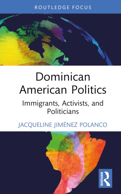 Book cover of: Dominican American Politics