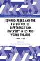 Book cover of: Edward Albee and the Emergence of Difference and Diversity in US and World Theatre
