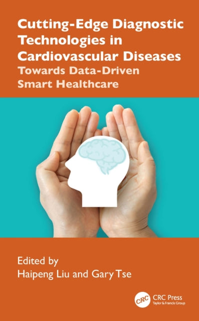 Book cover of: Cutting-Edge Diagnostic Technologies in Cardiovascular Diseases. By: Haipeng Liu