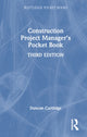 Book cover of: Construction Project Manager’s Pocket Book. By: Duncan P. Cartlidge