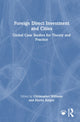 Book cover of: Foreign Direct Investment and Cities