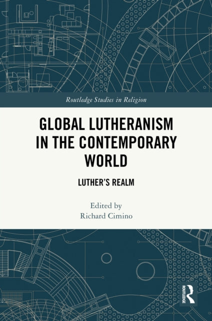 Book cover of: Global Lutheranism in the Contemporary World