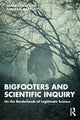 Book cover of: Bigfooters and Scientific Inquiry