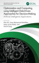 Book cover of: Optimization and Computing using Intelligent Data-Driven Approaches for Decision-Making. By: Irfan Ali
