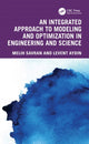 Book cover of: Integrated Approach to Modeling and Optimization in Engineering and Science. By: Melih Savran