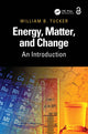 Book cover of: Energy, Matter, and Change