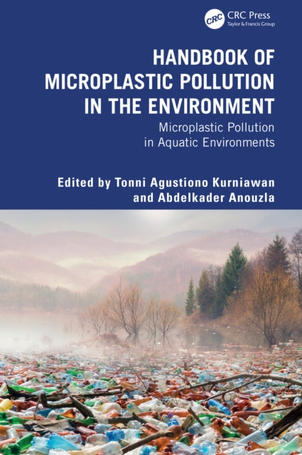 Book cover of: Handbook of Microplastic Pollution in the Environment. By: Tonni Agustiono Kurniawan