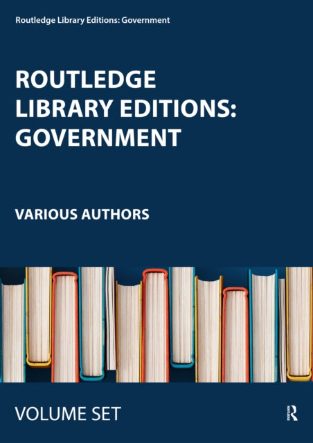 Book cover of: Routledge Library Editions: Government