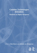 Creative Technologies Education