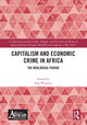 Book cover of: Capitalism and Economic Crime in Africa. By: Jörg Wiegratz