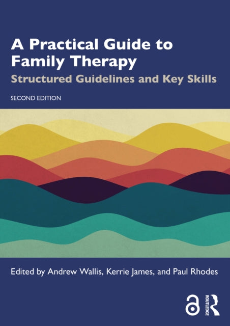 Book cover of: Practical Guide to Family Therapy. By: Andrew Wallis