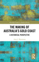 Book cover of: Making of Australia's Gold Coast. By: Alan J. Blackman