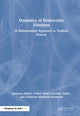 Book cover of: Dynamics of Democratic Elections