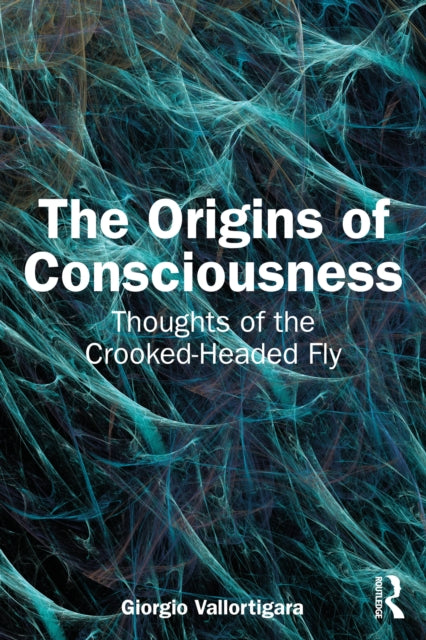Book cover of: Origins of Consciousness. By: Giorgio Vallortigara