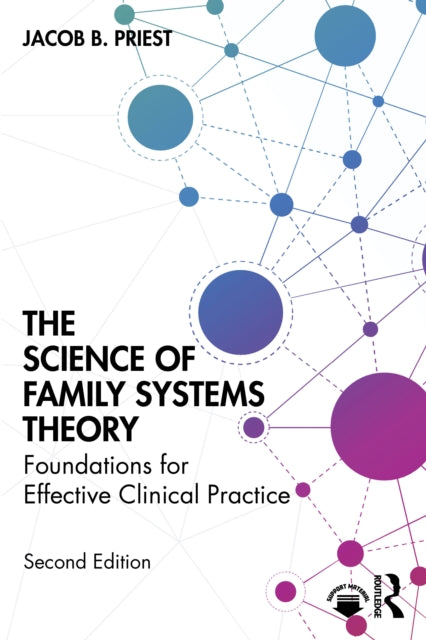 Book cover of: Science of Family Systems Theory. By: Jacob B. Priest