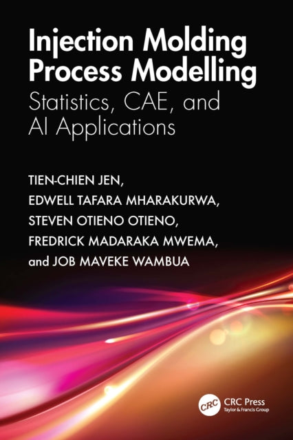 Book cover of: Injection Molding Process Modelling. By: Tien-Chien Jen