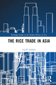 Book cover of: Rice Trade in Asia. By: A. J. H. Latham