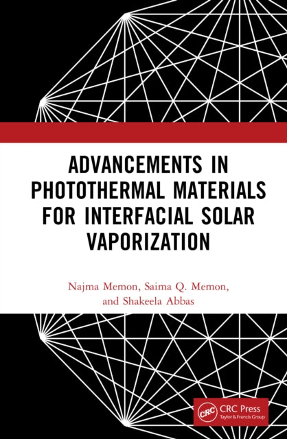 Book cover of: Advancements in Photothermal Materials for Interfacial Solar Vaporization