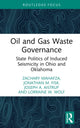 Book cover of: Oil and Gas Waste Governance