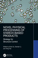 Book cover of: Novel Physical Processing of Starch-Based Products. By: Enbo Xu