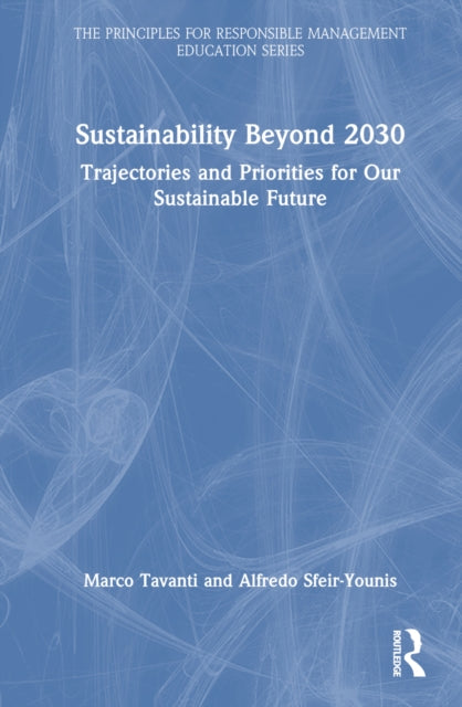 Book cover of: Sustainability Beyond 2030. By: Marco Tavanti