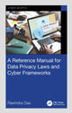 Book cover of: Reference Manual for Data Privacy Laws and Cyber Frameworks