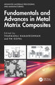 Book cover of: Fundamentals and Advances in Metal Matrix Composites. By: Tharmaraj Ramakrishnan